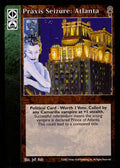 Praxis Seizure: Atlanta [CE set] - VTES CCG