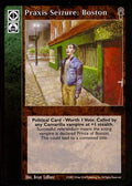 Praxis Seizure: Boston [CE set] - VTES CCG