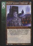 Praxis Seizure: Chicago [CE set] - VTES CCG