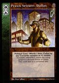 Praxis Seizure: Dallas [CE set] - VTES CCG