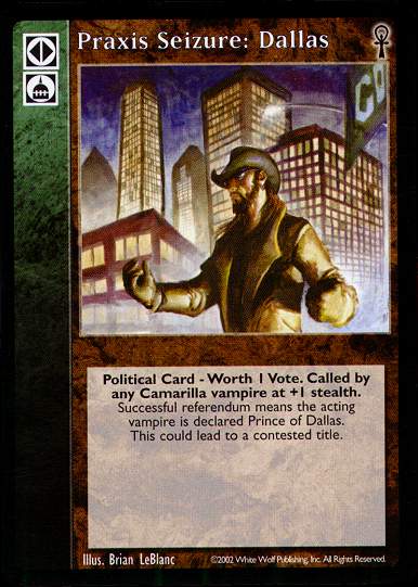 Praxis Seizure: Dallas [CE set] - VTES CCG