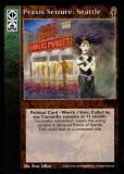 Praxis Seizure: Seattle [CE set] - VTES CCG
