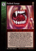 Pulled Fangs [CE set] - VTES CCG