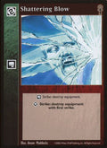 Shattering Blow [CE set] - VTES CCG
