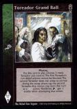 Toreador Grand Ball [CE set] - VTES CCG