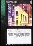 Vast Wealth [CE set] - VTES CCG