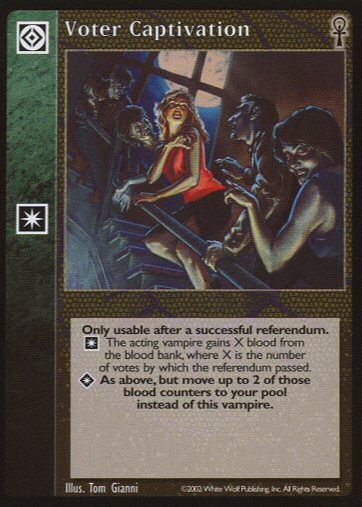 Voter Captivation [CE set] - VTES CCG