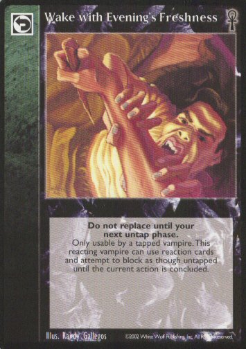 Wake with Evening's Freshness [CE set] - VTES CCG