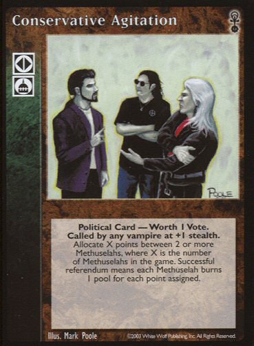 Conservative Agitation [Anarchs set] - VTES CCG