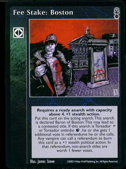 Fee Stake: Boston [Anarchs set] - VTES CCG