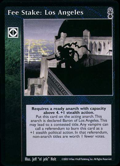 Fee Stake: Los Angeles [Anarchs set] - VTES CCG
