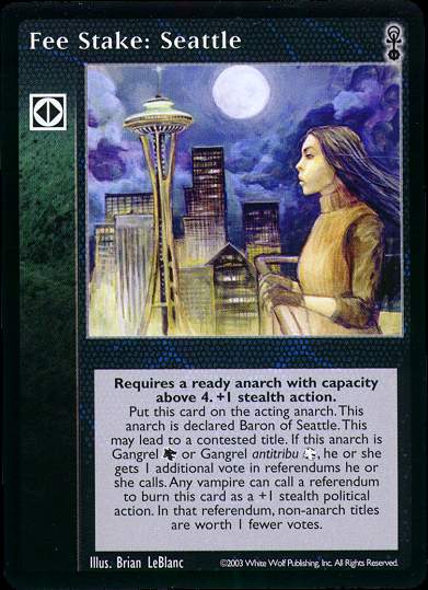 Fee Stake: Seattle [Anarchs set] - VTES CCG