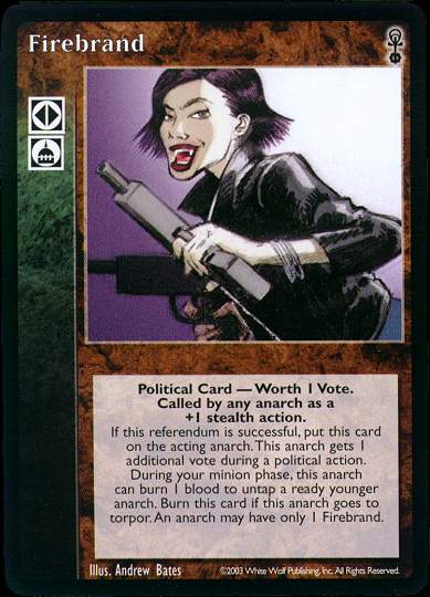 Firebrand [Anarchs set] - VTES CCG
