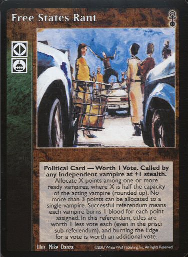 Free States Rant [Anarchs set] - VTES CCG