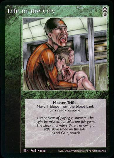 Life in the City [Anarchs set] - VTES CCG