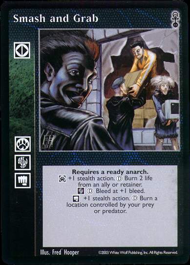Smash and Grab [Anarchs set] - VTES CCG