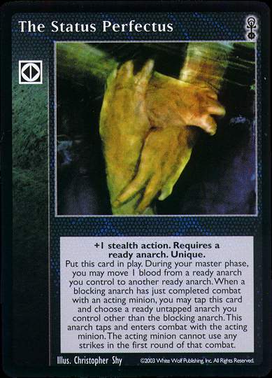 The Status Perfectus [Anarchs set] - VTES CCG