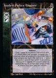 Stolen Police Cruiser [Anarchs set] - VTES CCG