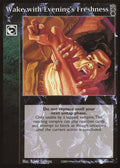 Wake with Evening's Freshness [Anarchs set] - VTES CCG