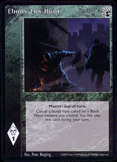 Ebony Fox Hunt [BH set] - VTES CCG