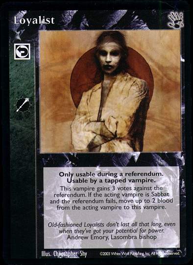 Loyalist [BH set] - VTES CCG
