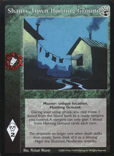 Shanty Town Hunting Ground [BH set] - VTES CCG