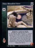 Thin-Blooded Seer [BH set] - VTES CCG