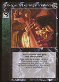 Wake with Evening's Freshness [BH set] - VTES CCG