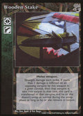 Wooden Stake [BH set] - VTES CCG
