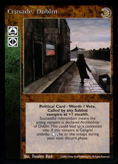 Crusade: Dublin [Gehenna set] - VTES CCG
