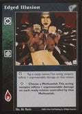 Edged Illusion [KMW set] - VTES CCG