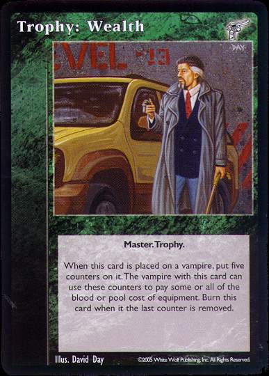 Trophy: Wealth [KMW set] - VTES CCG