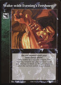 Wake with Evening's Freshness [KMW set] - VTES CCG
