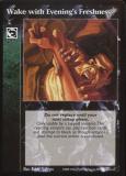 Wake with Evening's Freshness [KMW set] - VTES CCG