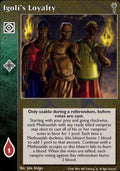 Igoli's Loyalty [LoB set] - VTES CCG