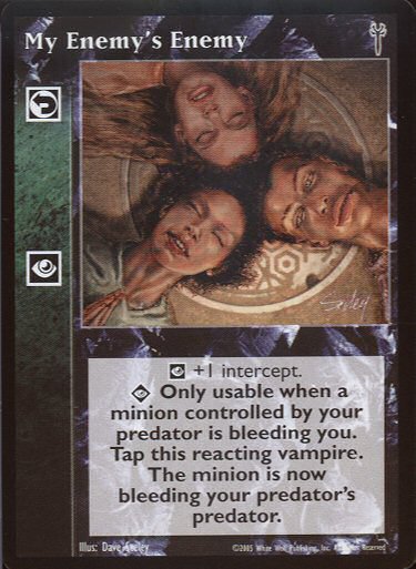 My Enemy's Enemy [LoB set] - VTES CCG