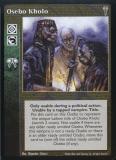 Osebo Kholo [LoB set] - VTES CCG