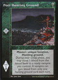 Port Hunting Ground [LoB set] - VTES CCG