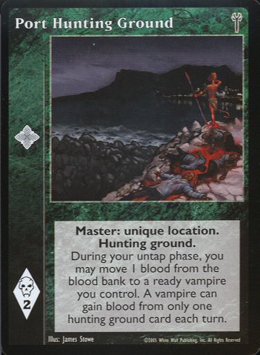 Port Hunting Ground [LoB set] - VTES CCG