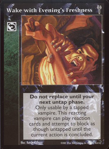 Wake with Evening's Freshness [LoB set] - VTES CCG