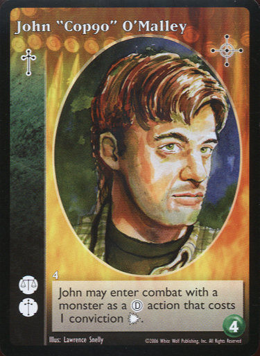 John "Cop90" O'Malley [NoR set] - VTES CCG