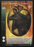 Erick "Shophet125" Franco [NoR set] - VTES CCG