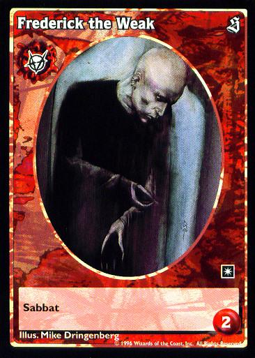 Frederick the Weak [Sabbat set] - VTES CCG