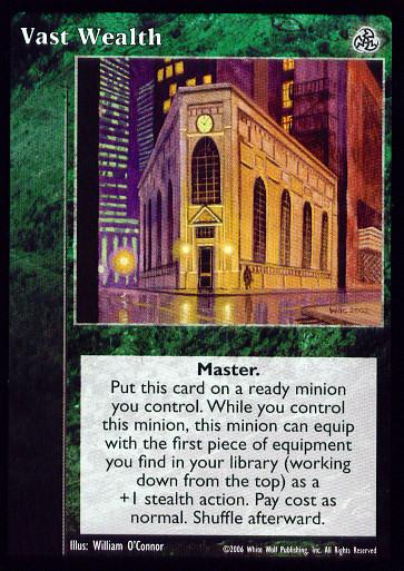 Vast Wealth [Third set] - VTES CCG