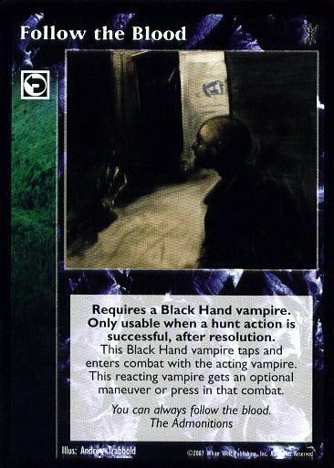 Follow the Blood [SoC set] - VTES CCG