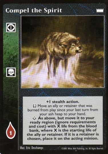 Compel the Spirit [LotN set] - VTES CCG