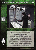 Morgue Hunting Ground [LotN set] - VTES CCG