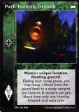Park Hunting Ground [LotN set] - VTES CCG