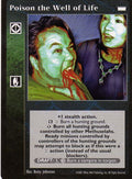 Poison the Well of Life [LotN set] - VTES CCG