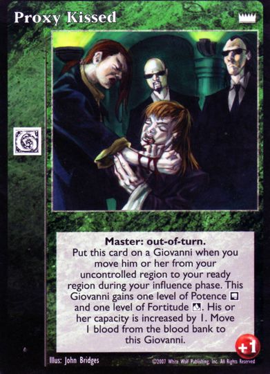 Proxy Kissed [LotN set] - VTES CCG